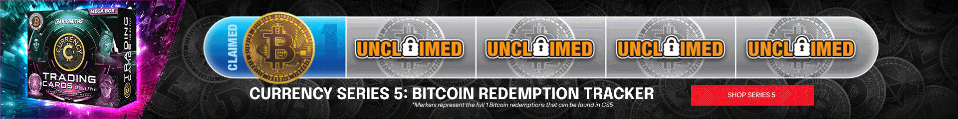 Currency Series 5: Bitcoin Redemption Tracker