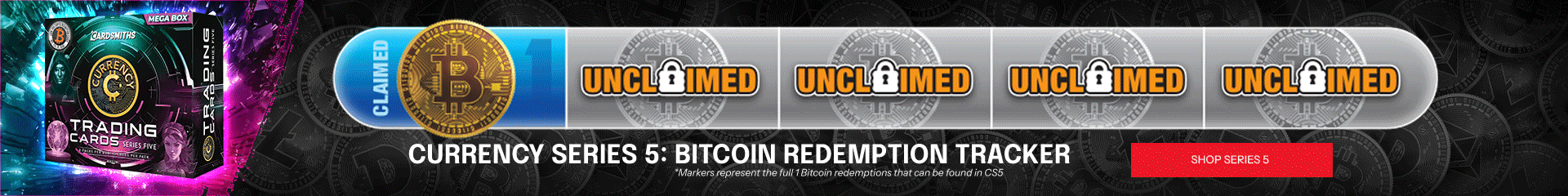 Currency Series 5: Bitcoin Redemption Tracker